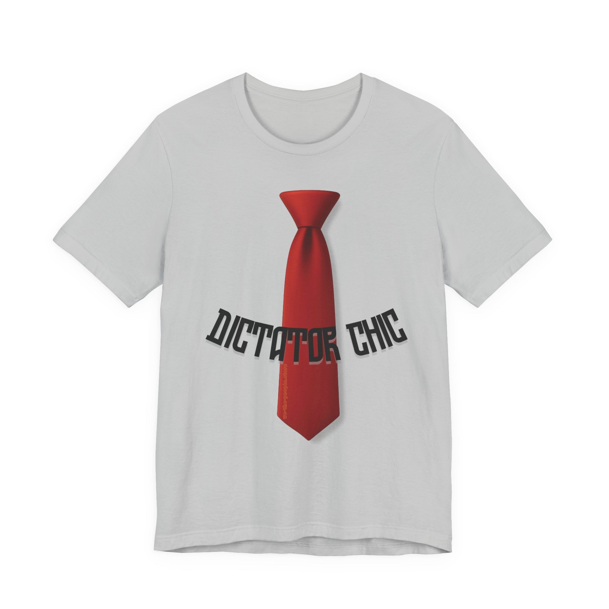 Dictator Chic, Trump the Dictator protest Tee, Unisex Jersey Short Sleeve Tee,  Political Satire Apparel