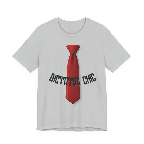 Dictator Chic, Trump the Dictator protest Tee, Unisex Jersey Short Sleeve Tee,  Political Satire Apparel