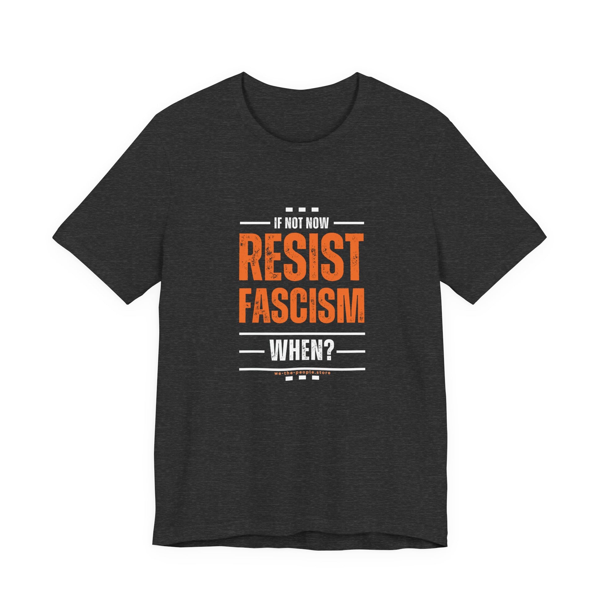 Resist Fascism protest Tee, Unisex Jersey Short Sleeve Tee, Quirky Gift, Casual Wear, Political Satire Apparel