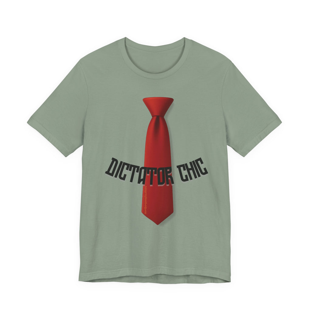Dictator Chic, Trump the Dictator protest Tee, Unisex Jersey Short Sleeve Tee,  Political Satire Apparel