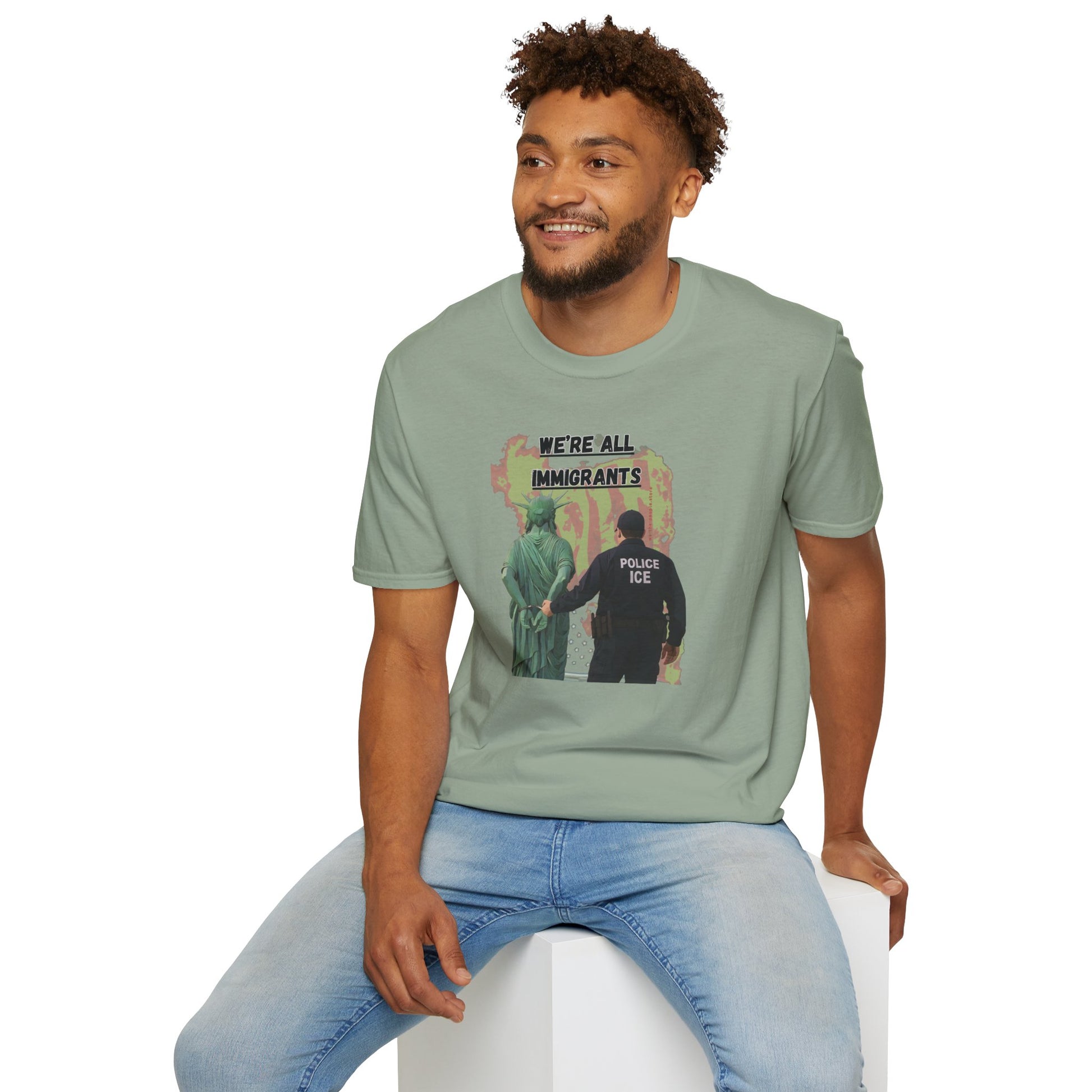 We're all immigrants, Statue of Liberty Cuffed by ICE police, Protest Statement T-Shirt - Pro Democracy, Unisex Tee, Activism Apparel, Unique Gift, US Political Satire.