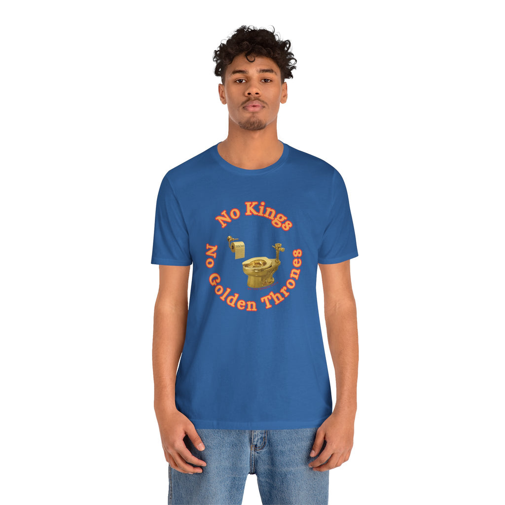 No Kings protest Tee, Unisex Jersey Short Sleeve Tee, Quirky Gift, Casual Wear, Political Satire Apparel