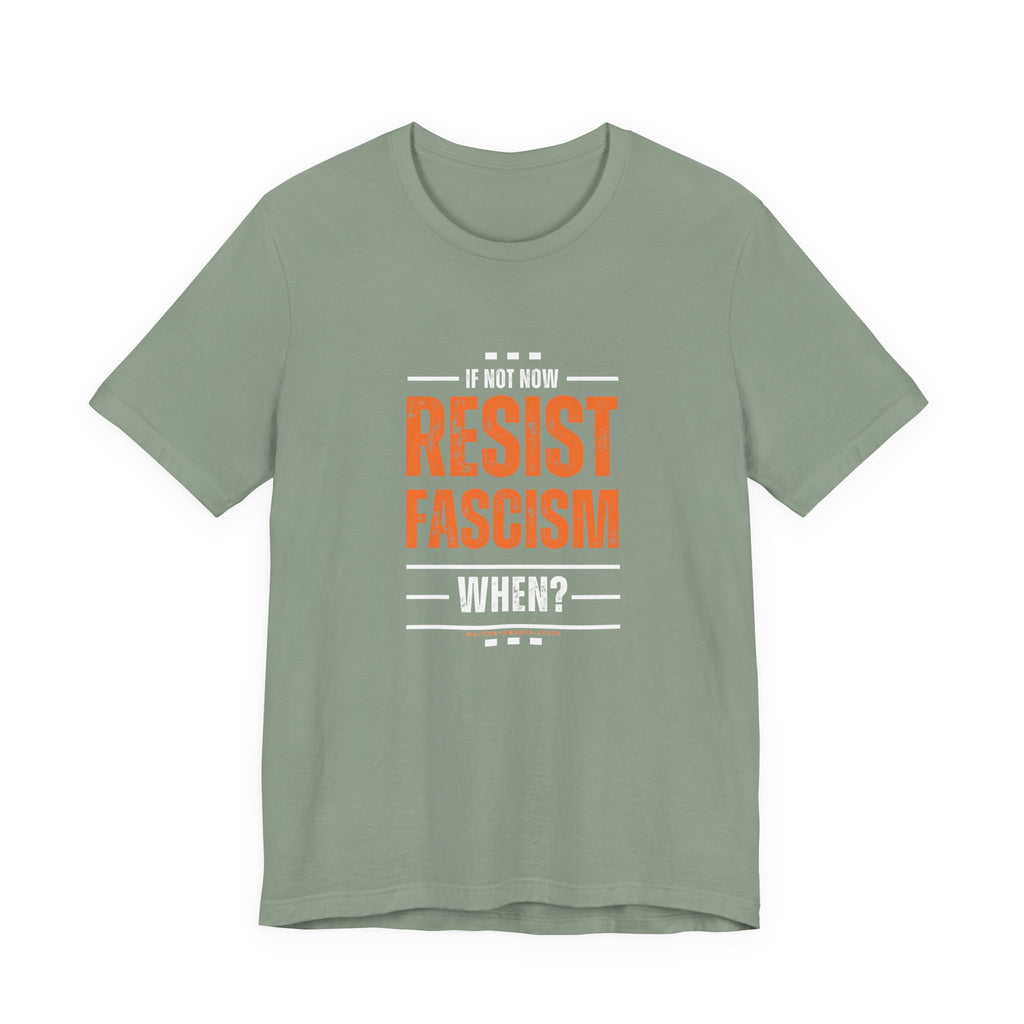 Resist Fascism protest Tee, Unisex Jersey Short Sleeve Tee, Quirky Gift, Casual Wear, Political Satire Apparel