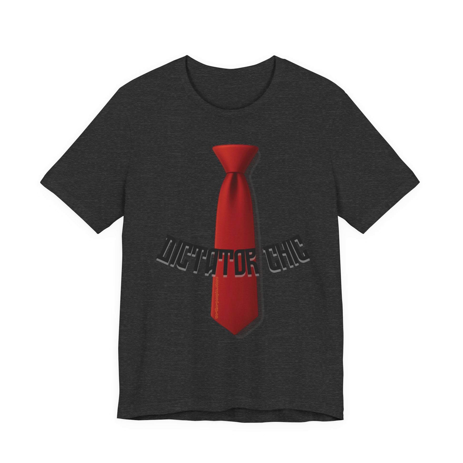 Dictator Chic, Trump the Dictator protest Tee, Unisex Jersey Short Sleeve Tee,  Political Satire Apparel